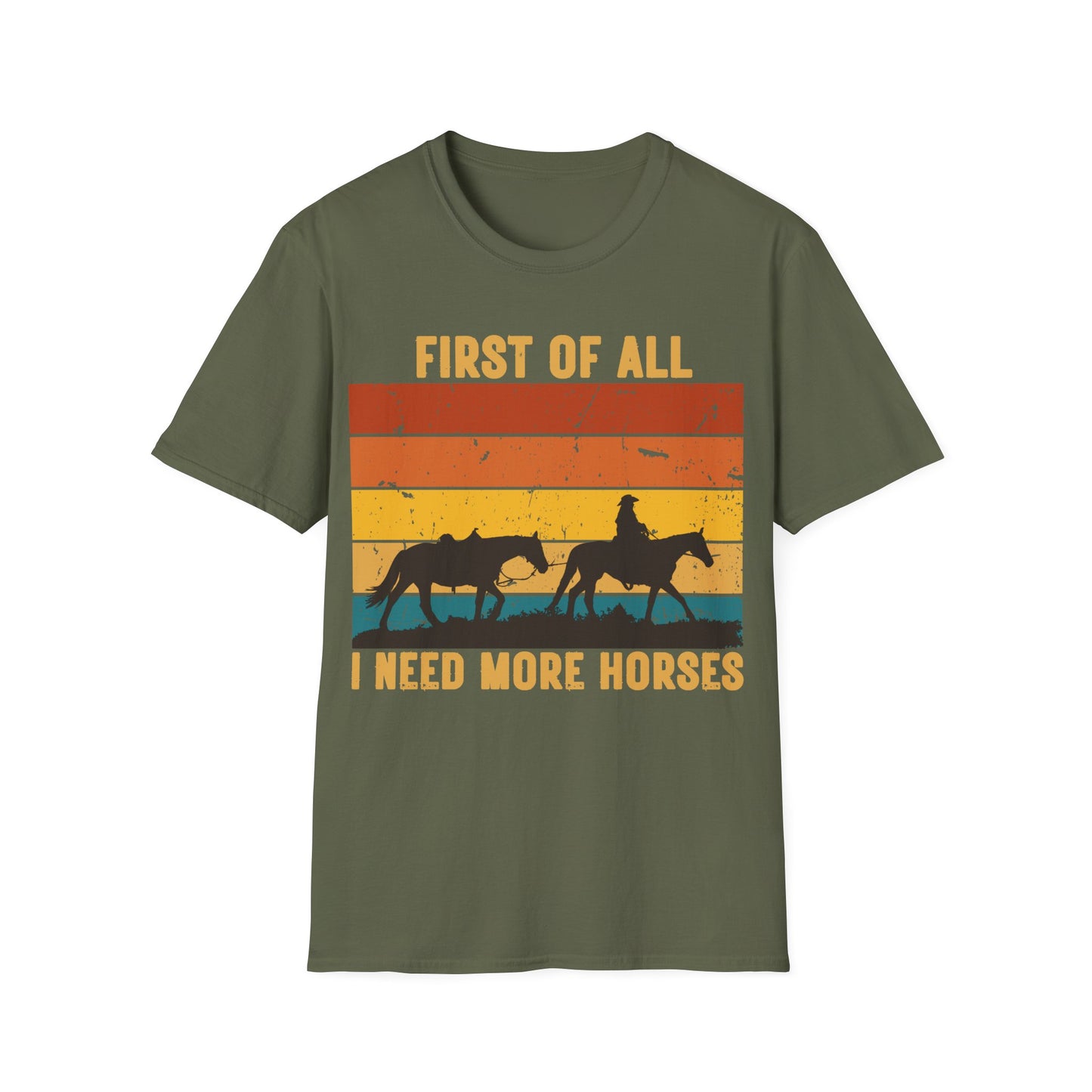 I Need More Horses T-Shirt