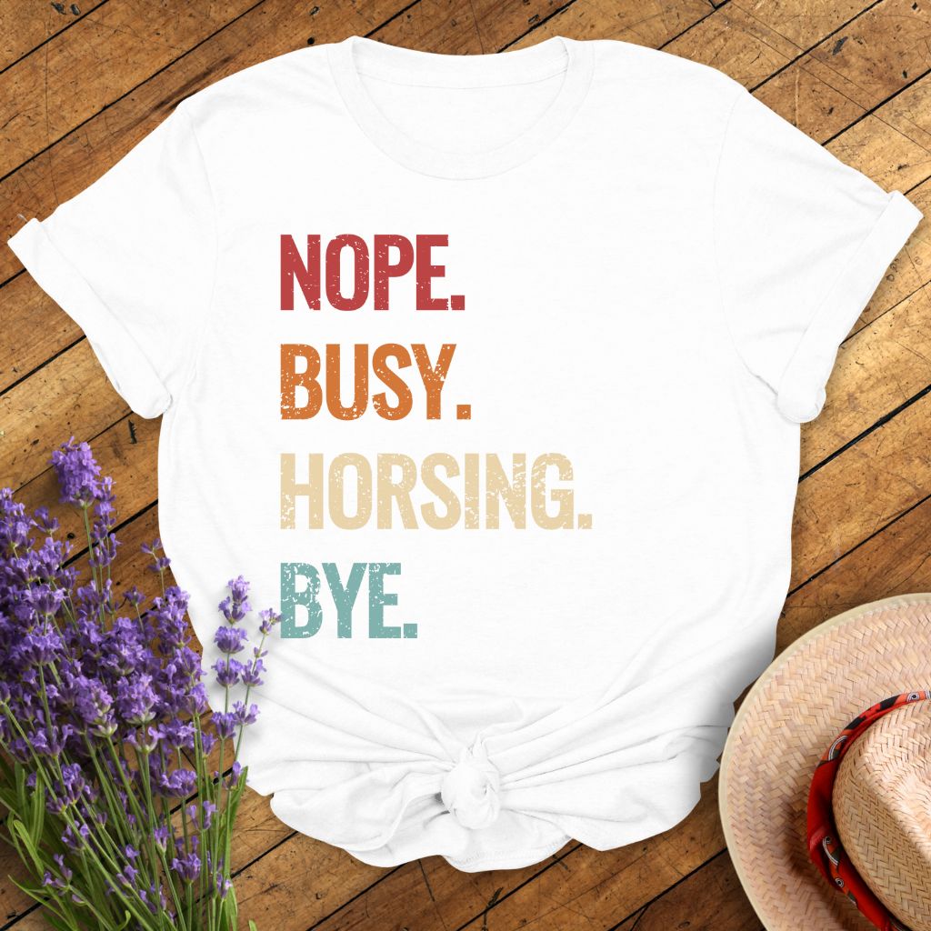 Horsing Life T-Shirt