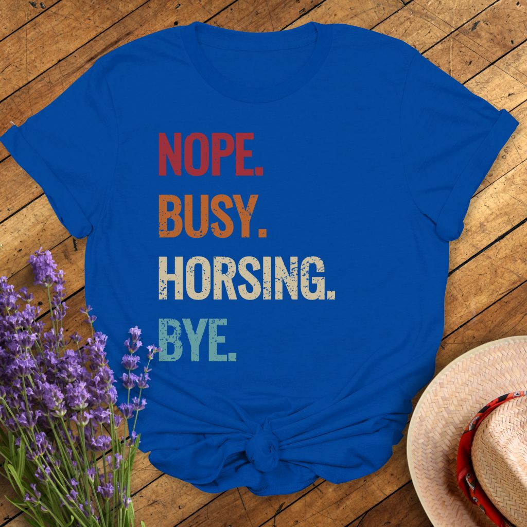 Horsing Life T-Shirt