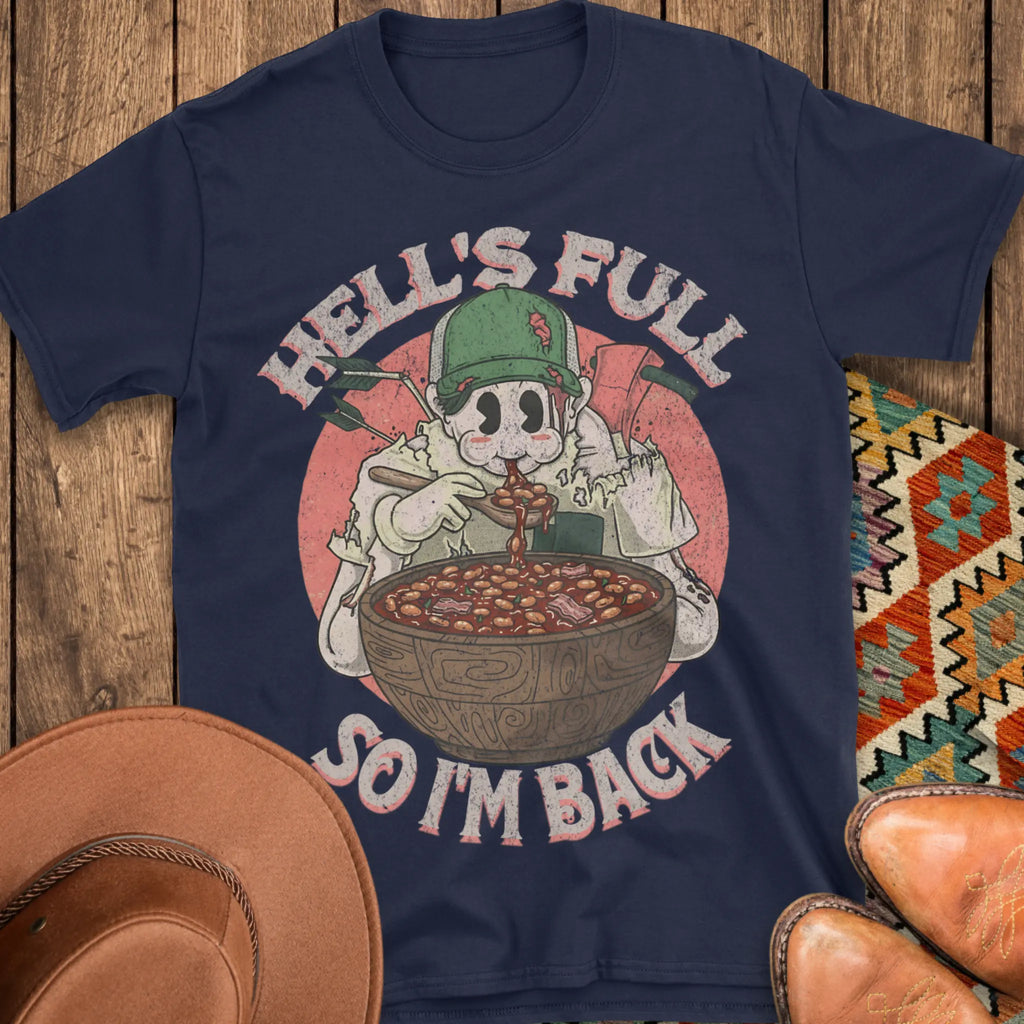 Hell's Full T-Shirt