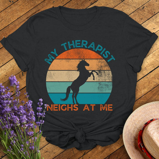 My Therapist Neighs At Me T-Shirt