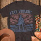 Stay Violent T-Shirt