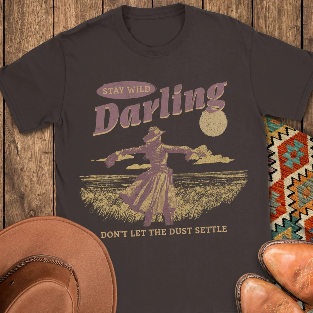 Stay Wild Darling T-Shirt