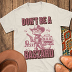 Be No Baszard T-Shirt
