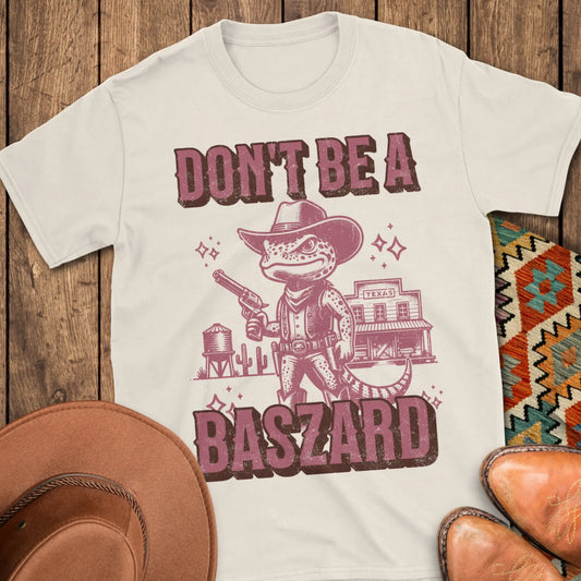 Be No Baszard T-Shirt