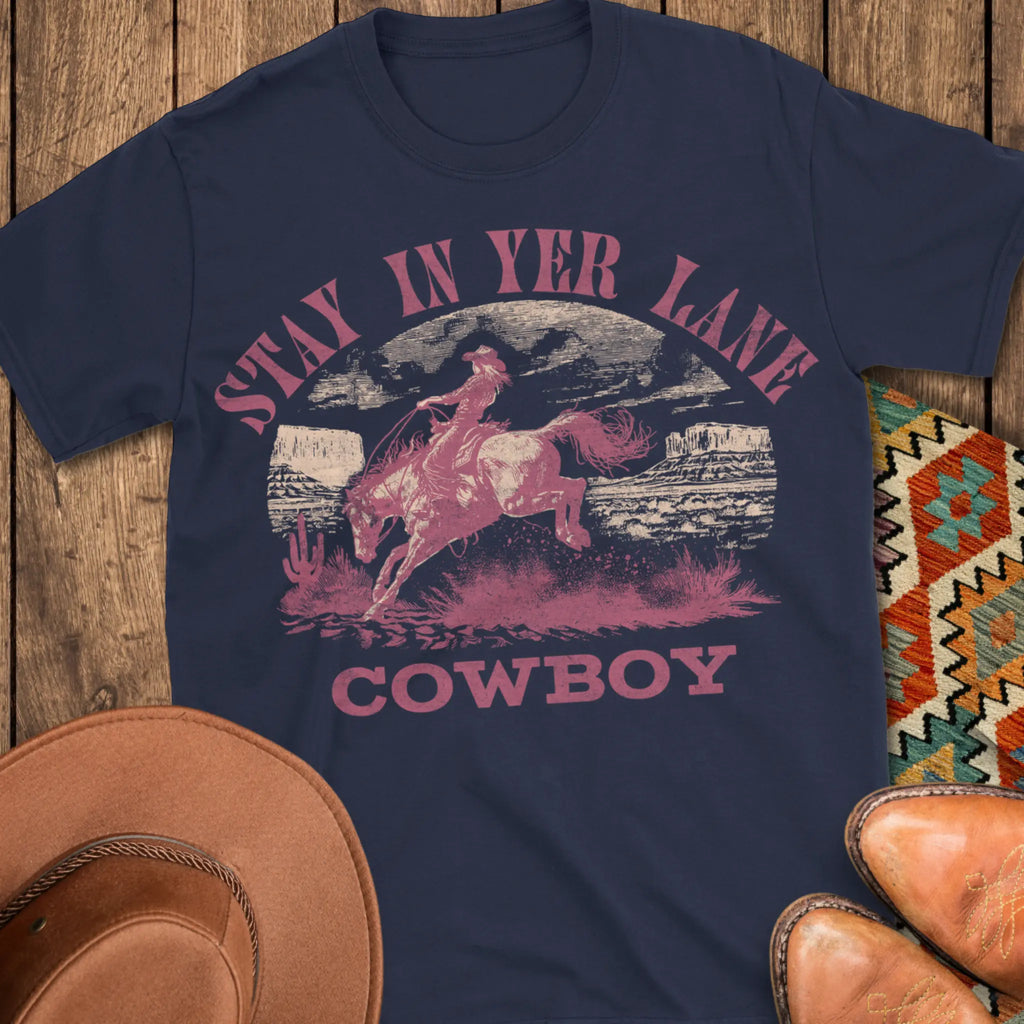 Stay in Yer Lane T-Shirt