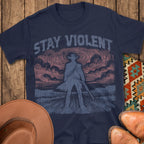 Stay Violent T-Shirt