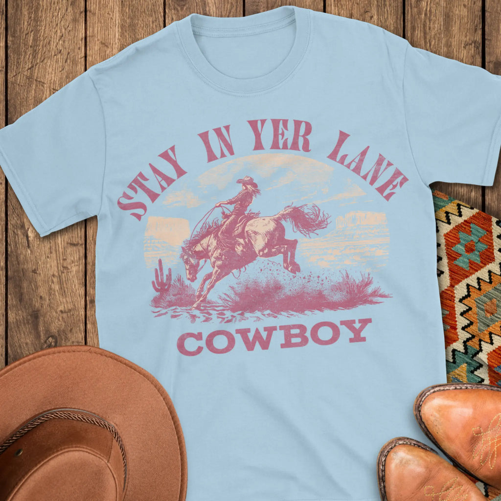 Stay in Yer Lane T-Shirt