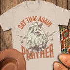 Say That Again T-Shirt
