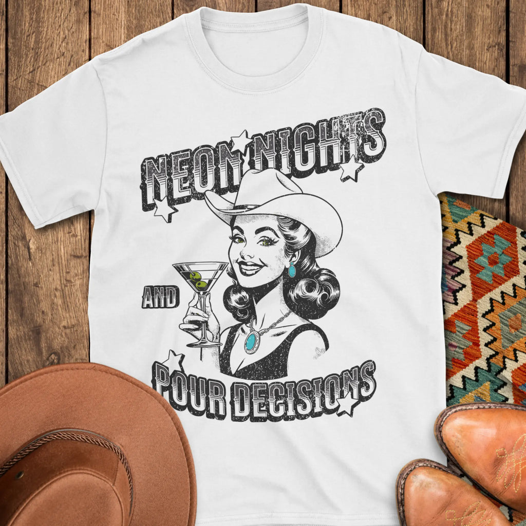 Neon Nights & Pour Decisions T-Shirt