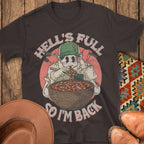 Hell's Full T-Shirt