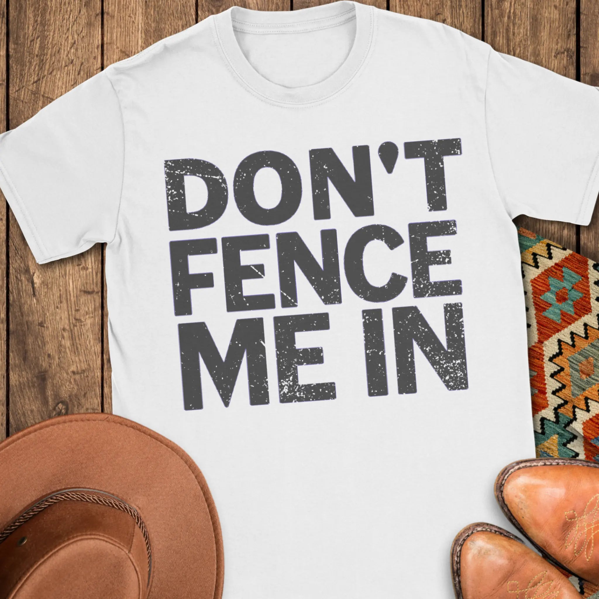 Don't Fence Me In T-Shirt