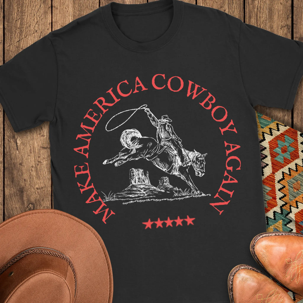 Make Amercia Cowboy Again T-Shirt