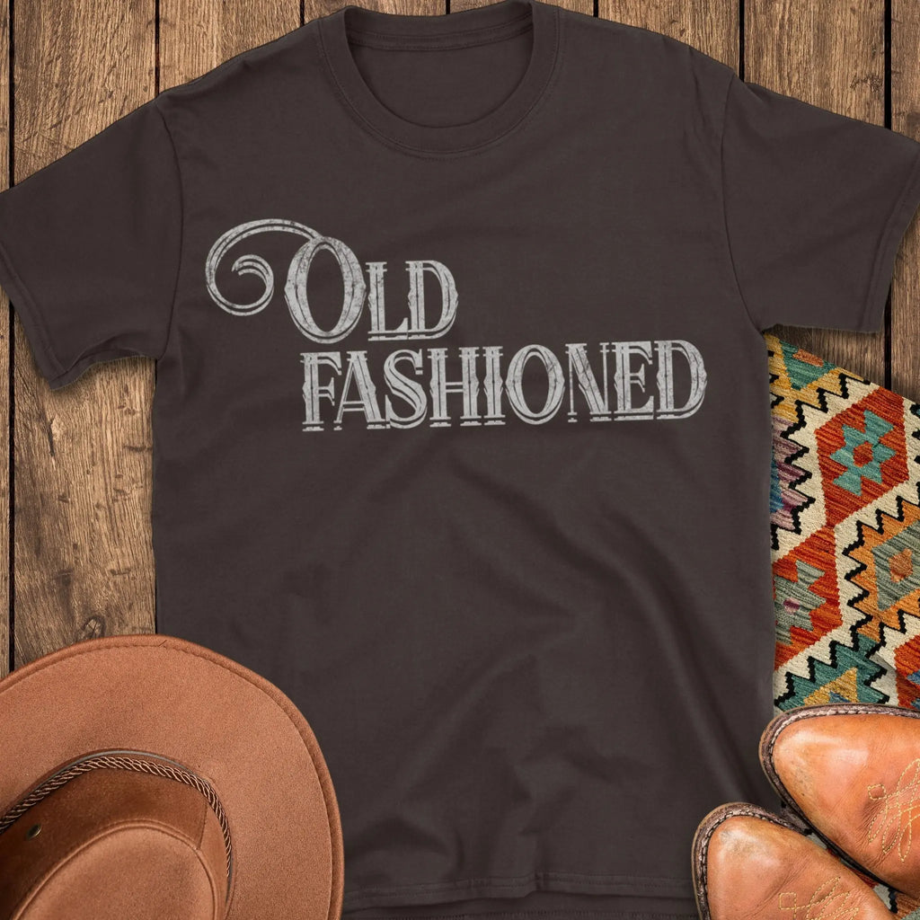 Old Fashioned T-Shirt
