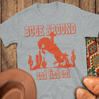 Buck Around T-Shirt