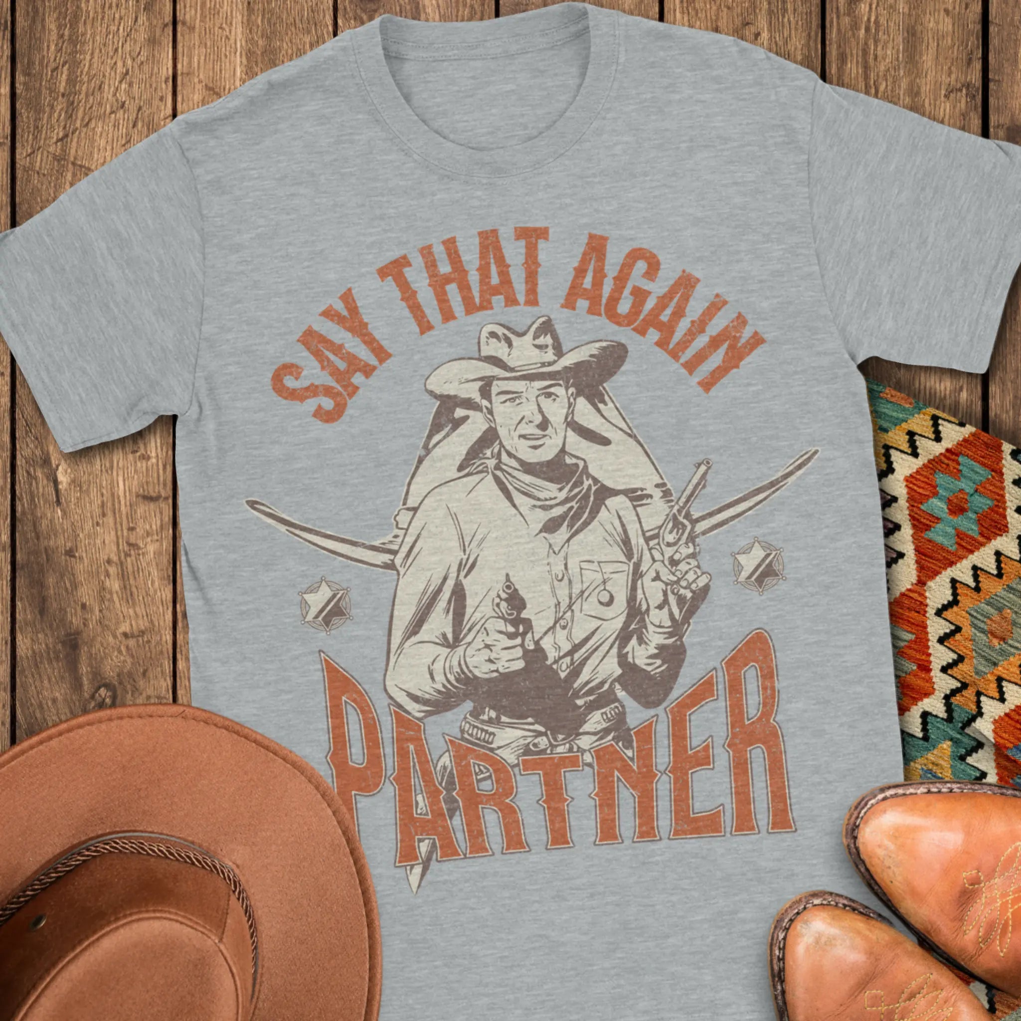 Say That Again T-Shirt