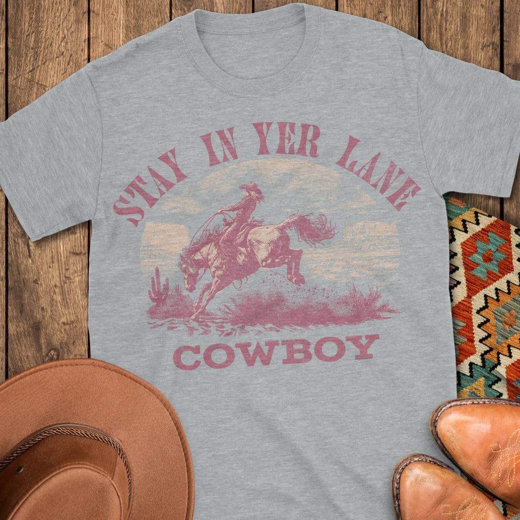 Stay in Yer Lane T-Shirt