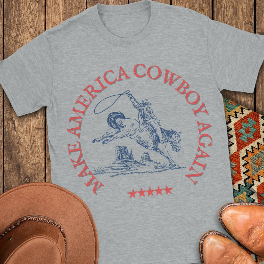 Make Amercia Cowboy Again T-Shirt