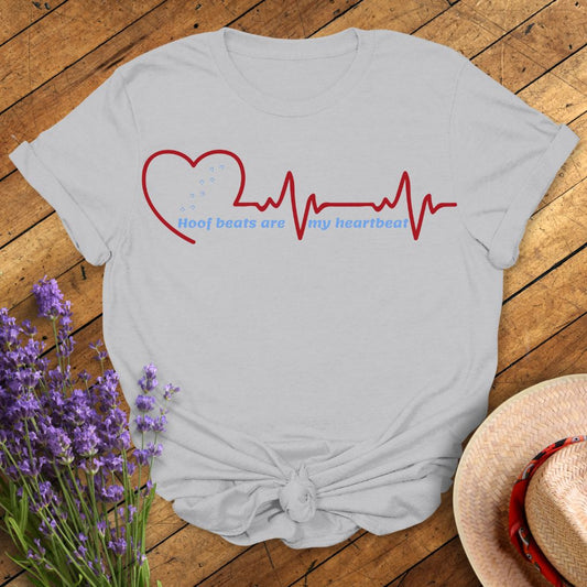 Hoof Beats Are My Heartbeat T-Shirt