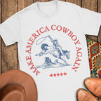 Make Amercia Cowboy Again T-Shirt