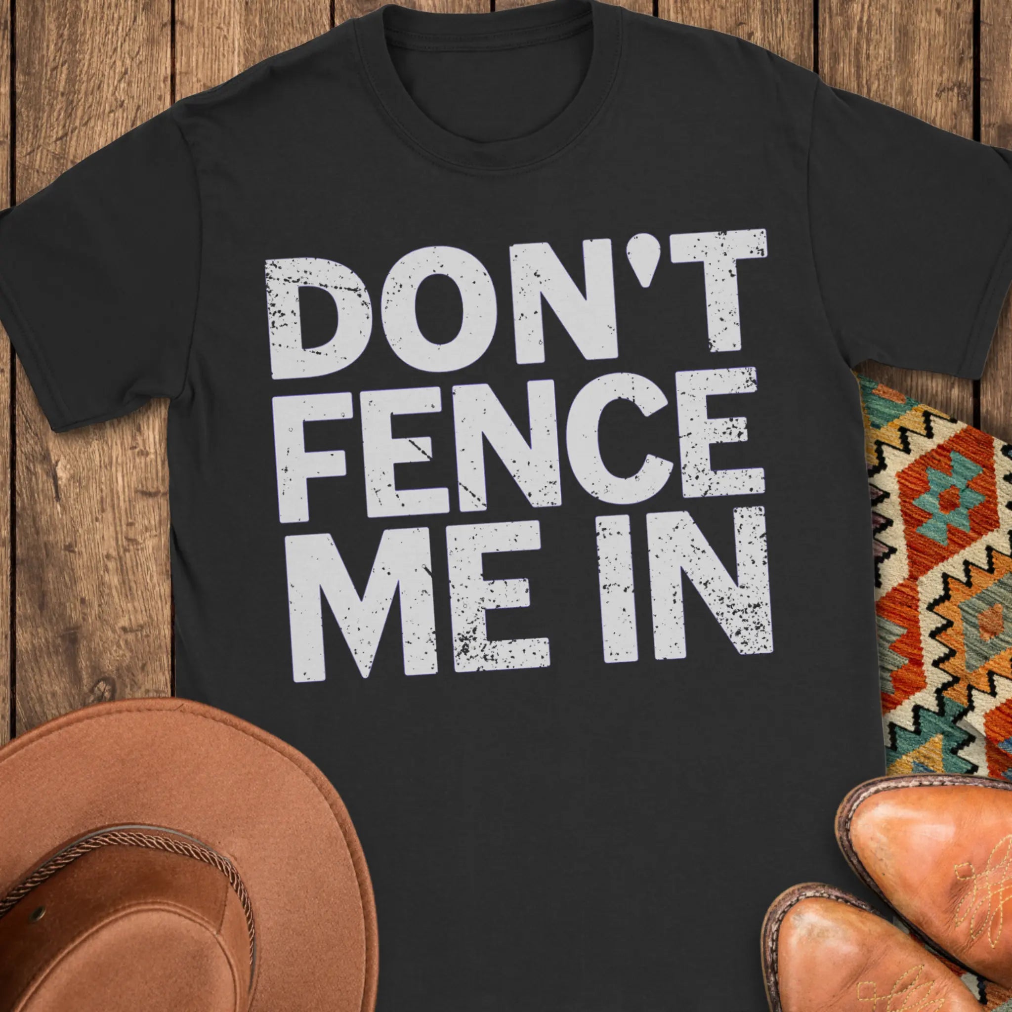 Don't Fence Me In T-Shirt