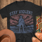 Stay Violent T-Shirt