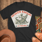 Heaven Knows T-Shirt
